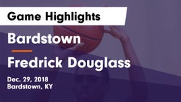 Bardstown  vs Fredrick Douglass Game Highlights - Dec. 29, 2018