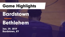 Bardstown  vs Bethlehem Game Highlights - Jan. 29, 2019