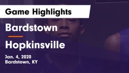 Bardstown  vs Hopkinsville  Game Highlights - Jan. 4, 2020