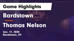 Bardstown  vs Thomas Nelson  Game Highlights - Jan. 17, 2020