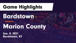 Bardstown  vs Marion County  Game Highlights - Jan. 8, 2021