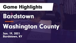 Bardstown  vs Washington County  Game Highlights - Jan. 19, 2021