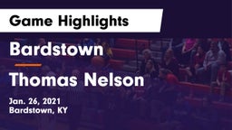 Bardstown  vs Thomas Nelson  Game Highlights - Jan. 26, 2021