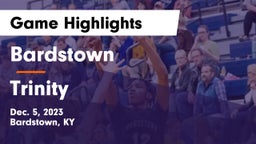 Bardstown  vs Trinity  Game Highlights - Dec. 5, 2023