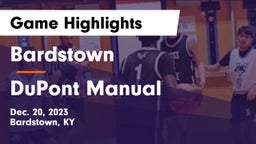 Bardstown  vs DuPont Manual  Game Highlights - Dec. 20, 2023