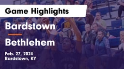 Bardstown  vs Bethlehem  Game Highlights - Feb. 27, 2024