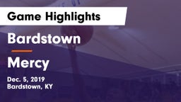 Bardstown  vs Mercy  Game Highlights - Dec. 5, 2019