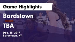 Bardstown  vs TBA Game Highlights - Dec. 29, 2019