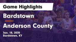 Bardstown  vs Anderson County Game Highlights - Jan. 18, 2020