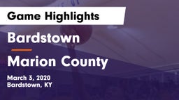 Bardstown  vs Marion County  Game Highlights - March 3, 2020