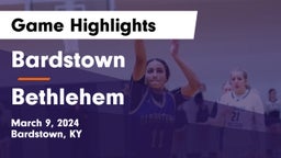 Bardstown  vs Bethlehem  Game Highlights - March 9, 2024