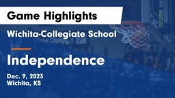Wichita-Collegiate School  vs Independence  Game Highlights - Dec. 9, 2023