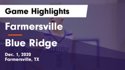 Farmersville  vs Blue Ridge  Game Highlights - Dec. 1, 2020