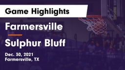 Farmersville  vs Sulphur Bluff Game Highlights - Dec. 30, 2021