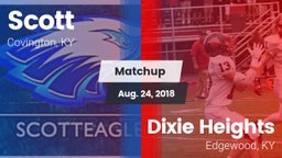 Matchup: Scott  vs. Dixie Heights  2018