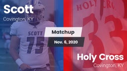 Matchup: Scott  vs. Holy Cross  2020