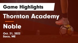 Thornton Academy vs Noble Game Highlights - Oct. 21, 2022