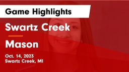 Swartz Creek  vs Mason  Game Highlights - Oct. 14, 2023