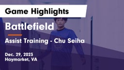Battlefield  vs Assist Training - Chu Seiha Game Highlights - Dec. 29, 2023