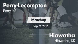 Matchup: Perry-Lecompton vs. Hiawatha  2016