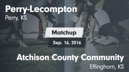 Matchup: Perry-Lecompton vs. Atchison County Community  2016