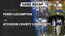 Recap: Perry-Lecompton  vs. Atchison County Community  2016