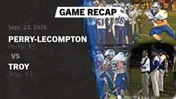 Recap: Perry-Lecompton  vs. Troy  2016