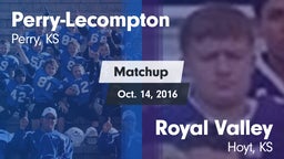 Matchup: Perry-Lecompton vs. Royal Valley  2016