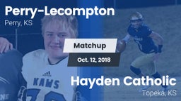 Matchup: Perry-Lecompton vs. Hayden Catholic  2018