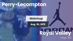 Matchup: Perry-Lecompton vs. Royal Valley  2019