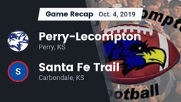 Recap: Perry-Lecompton  vs. Santa Fe Trail  2019