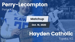 Matchup: Perry-Lecompton vs. Hayden Catholic  2020