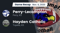 Recap: Perry-Lecompton  vs. Hayden Catholic  2020