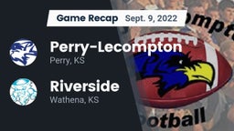 Recap: Perry-Lecompton  vs. Riverside  2022
