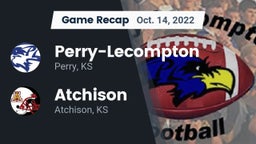 Recap: Perry-Lecompton  vs. Atchison  2022