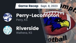 Recap: Perry-Lecompton  vs. Riverside  2023