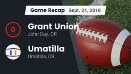 Recap: Grant Union  vs. Umatilla  2018