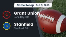 Recap: Grant Union  vs. Stanfield  2018