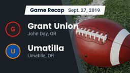 Recap: Grant Union  vs. Umatilla  2019
