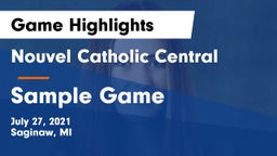 Nouvel Catholic Central  vs Sample Game Game Highlights - July 27, 2021
