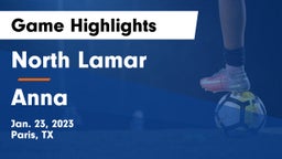 North Lamar  vs Anna  Game Highlights - Jan. 23, 2023