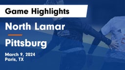 North Lamar  vs Pittsburg  Game Highlights - March 9, 2024