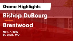 Bishop DuBourg  vs Brentwood  Game Highlights - Nov. 7, 2022