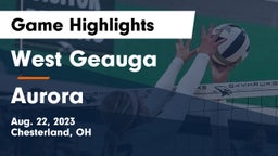 West Geauga  vs Aurora  Game Highlights - Aug. 22, 2023
