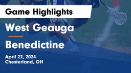 West Geauga  vs Benedictine  Game Highlights - April 22, 2024