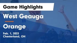 West Geauga  vs Orange  Game Highlights - Feb. 1, 2023