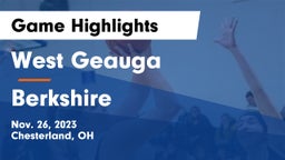 West Geauga  vs Berkshire  Game Highlights - Nov. 26, 2023