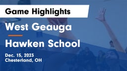 West Geauga  vs Hawken School Game Highlights - Dec. 15, 2023