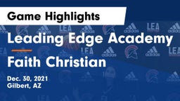 Leading Edge Academy vs Faith Christian Game Highlights - Dec. 30, 2021