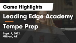 Leading Edge Academy vs Tempe Prep Game Highlights - Sept. 7, 2022